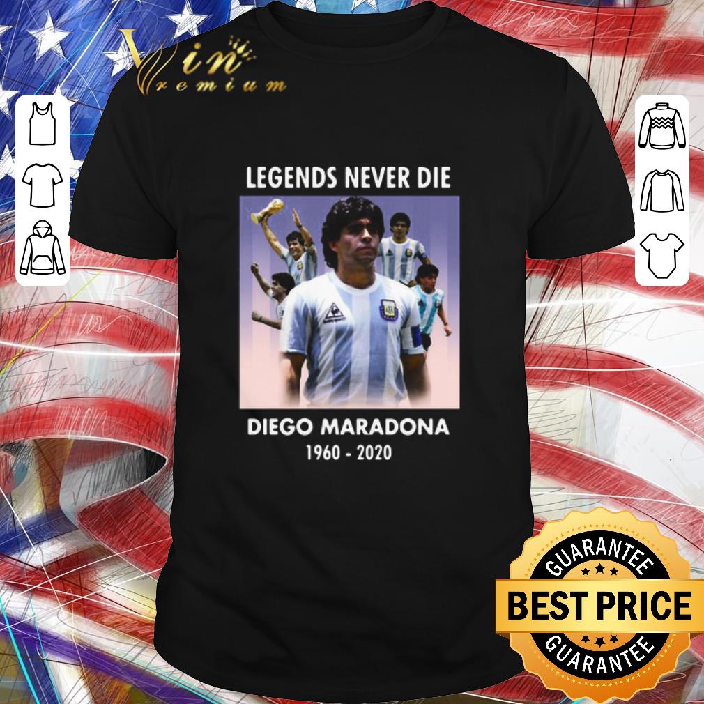 Awesome Legend Never Die Rest In Peace Diego Maradona shirt
