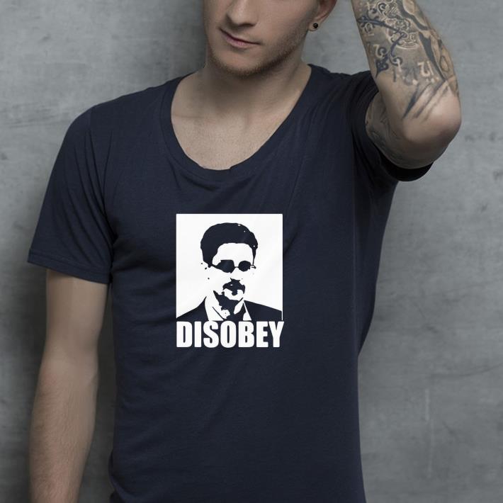 33c4dac9 nice edward snowden disobey shirt 4 - Nice Edward Snowden Disobey Shirt