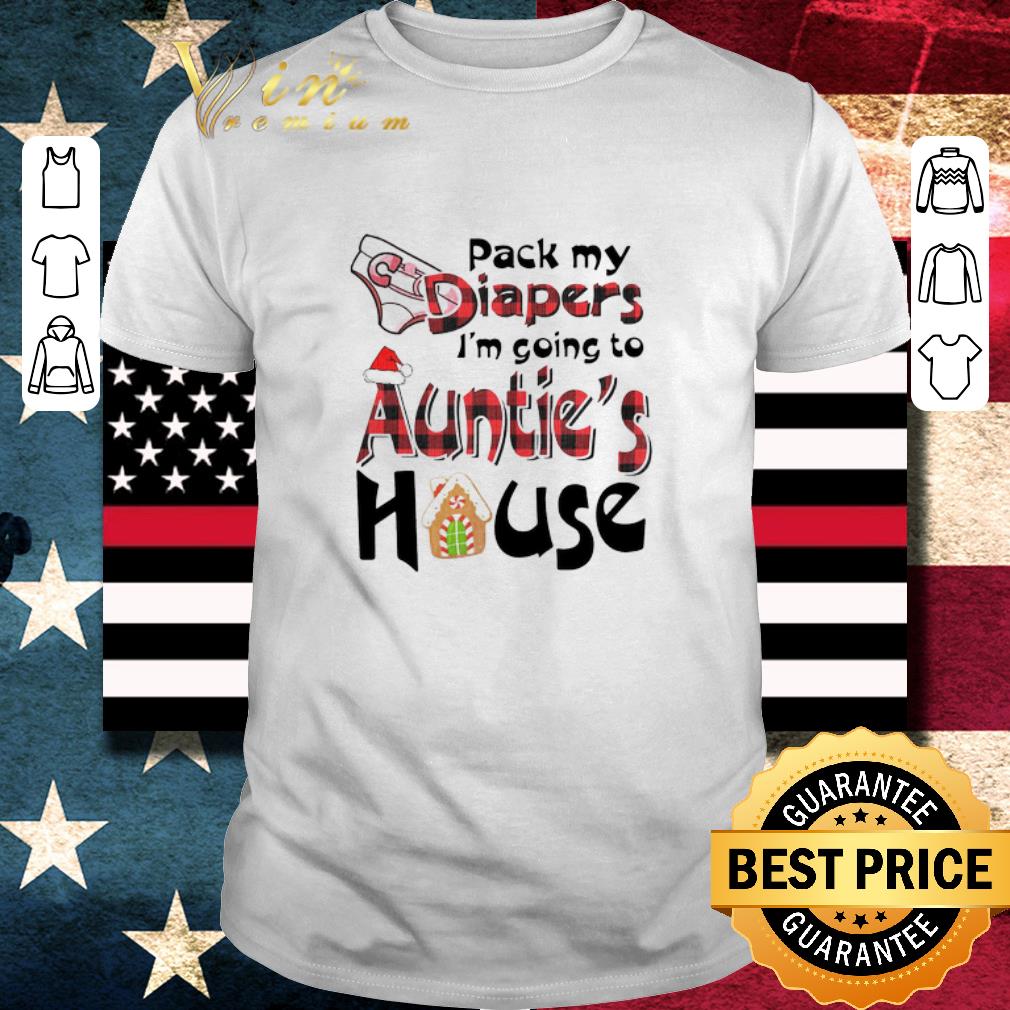 Premium Pack My Diapers I’m Going To Auntie’s House shirt