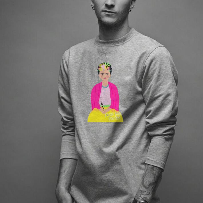 Nice Frida Kahlo Painter Shirt