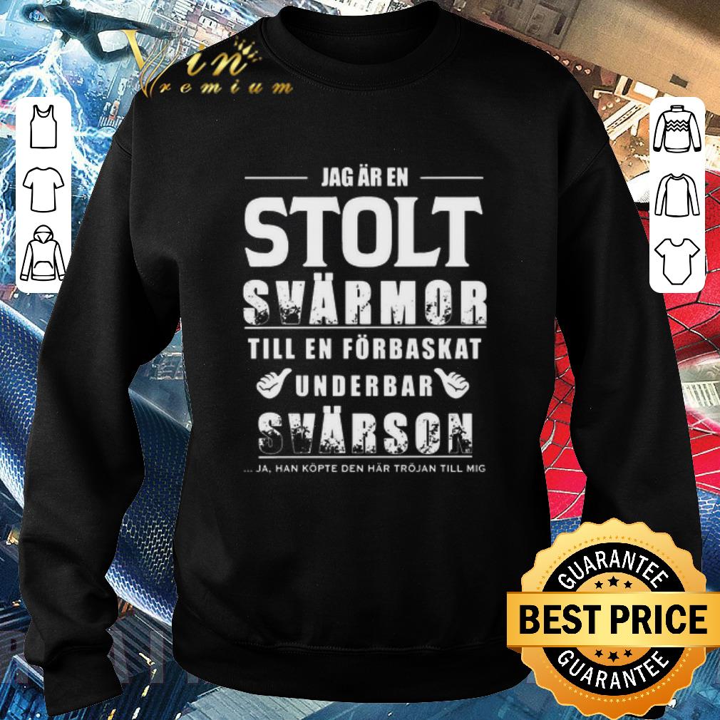 4f6c4872 premium jag ar en solt svarmor till en forbaskat underbar svarson shirt 4 - Premium Jag Ar En Solt Svarmor Till En Forbaskat Underbar Svarson shirt