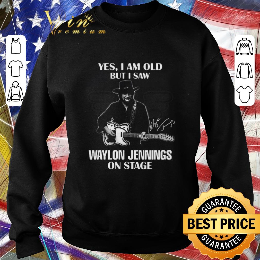 590e609d official yes i am old but i saw waylon jennings on stage signature shirt 4 - Official Yes I Am Old But I Saw Waylon Jennings On Stage Signature shirt