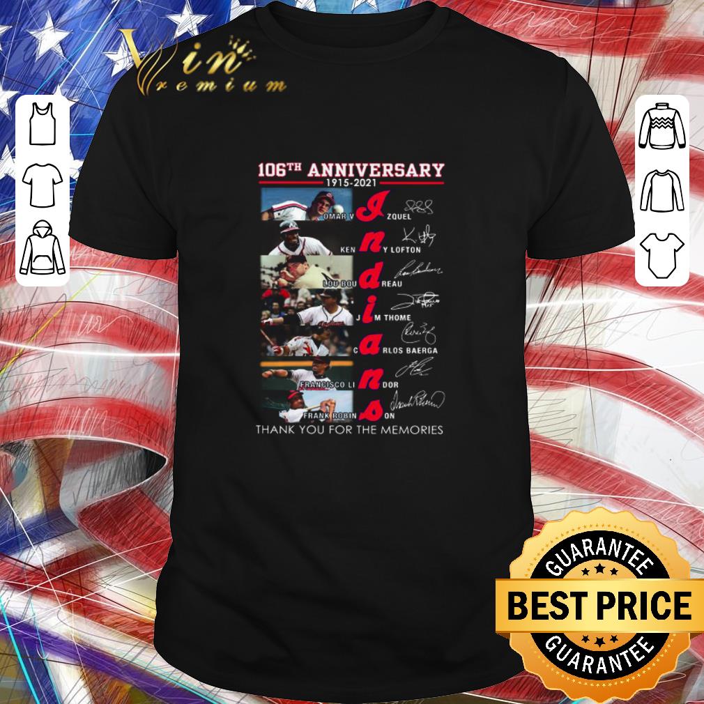 Pretty Indians 106th Anniversary Thank You For The Memories Signatures shirt