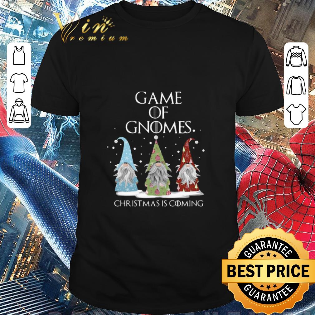 Premium Game Of Gnomes Christmas Is Coming Elf Christmas Pajama Gift shirt