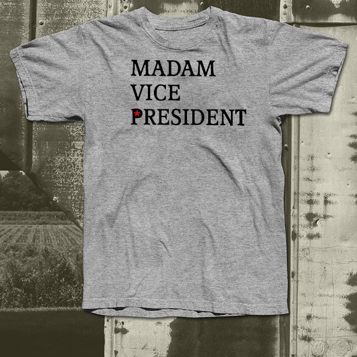 Nice Madam Vice President Shirt d75efbb0 nice madam vice president shirt 4 - Nice Madam Vice President Shirt