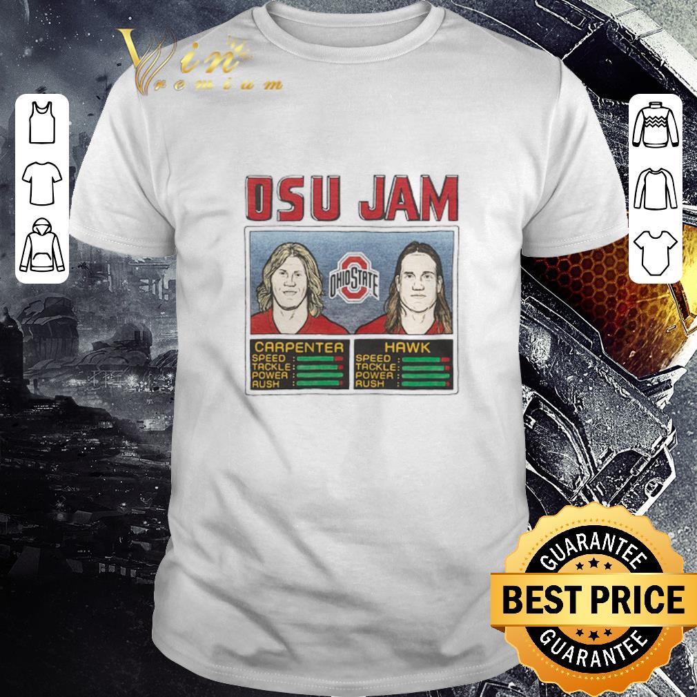 Top Osu Jam Ohio State Carpenter Hawk shirt