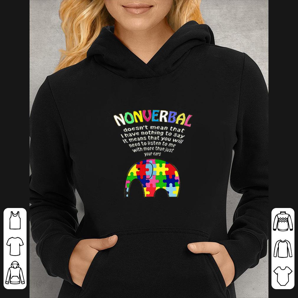 Pretty Elephant Autism Awareness Nonverbal doesn't mean that I have shirt 150852a5 pretty elephant autism awareness nonverbal doesn t mean that i have shirt 4 - Pretty Elephant Autism Awareness Nonverbal doesn't mean that I have shirt