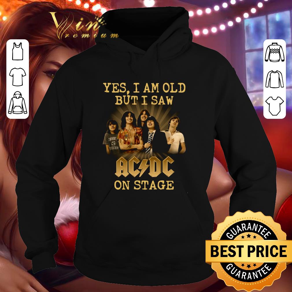 Awesome ACDC band Yes I am old but I saw ACDC on stage shirt 54d478fd awesome acdc band yes i am old but i saw acdc on stage shirt 4 - Awesome ACDC band Yes I am old but I saw ACDC on stage shirt