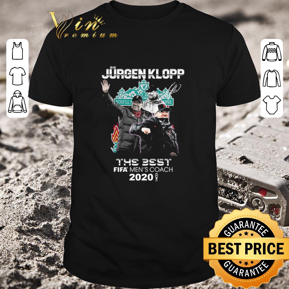 Nice Jurgen Klopp The Best Fifa Men’s Coach 2020 Signature shirt