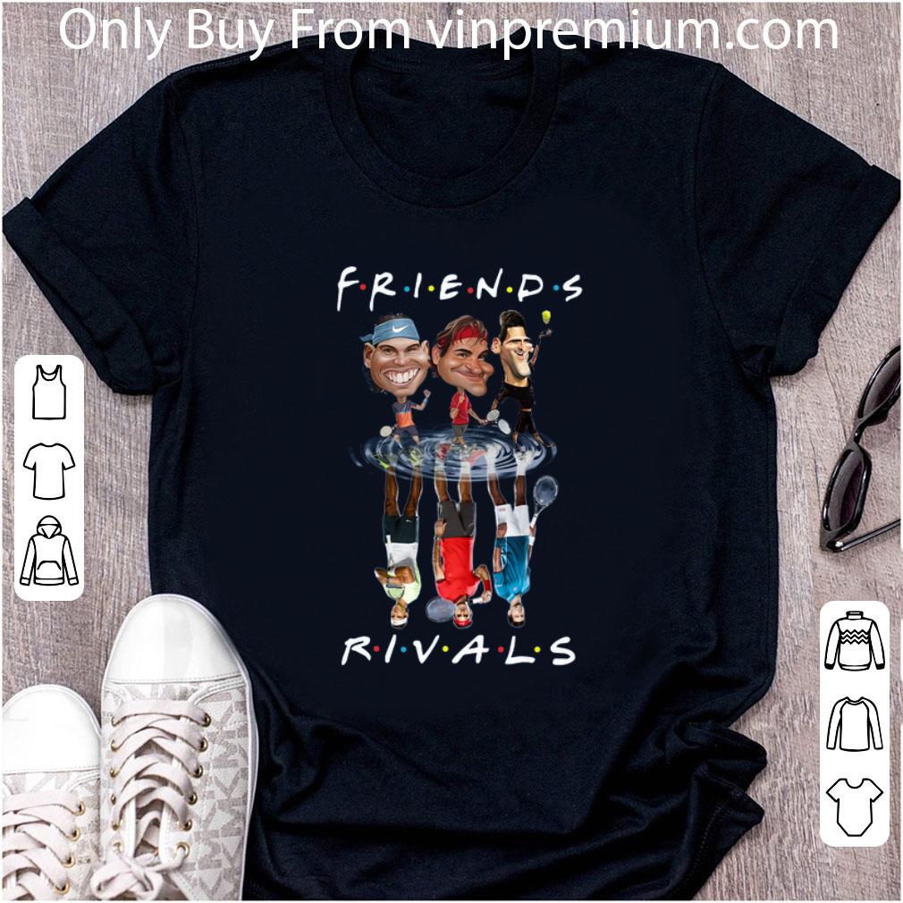 Official Novak Djokovic Roger Federer Rafael Nadal Friends Water Reflection Rivals shirt