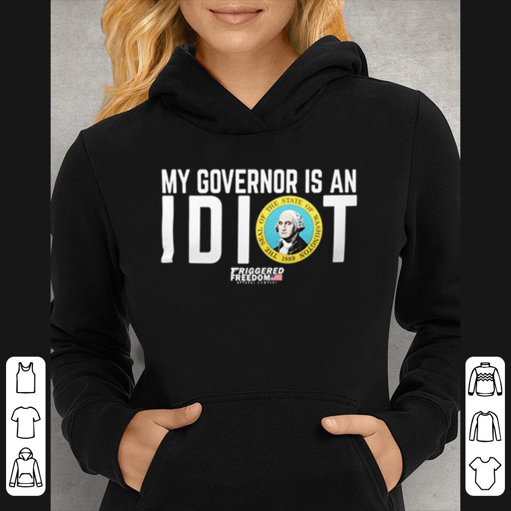 a5f66a40 awesome my governor is an idiot the seal of the state of washington shirt 4 - Awesome My governor is an idiot The Seal of the State of Washington shirt