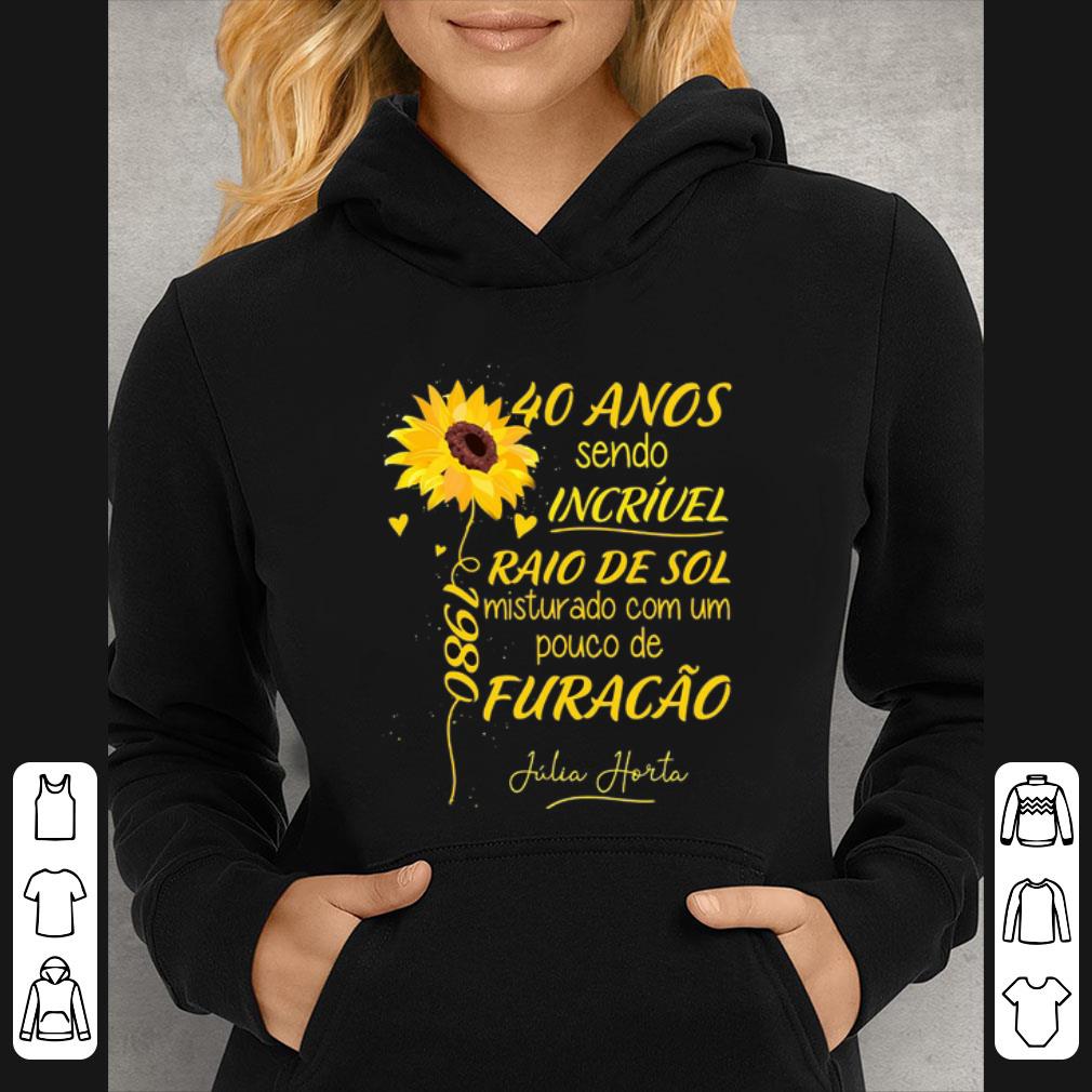 Pretty Sunflower 40 anos sendo incrivel raio de sol misturado com um shirt b6f313dc pretty sunflower 40 anos sendo incrivel raio de sol misturado com um shirt 4 - Pretty Sunflower 40 anos sendo incrivel raio de sol misturado com um shirt