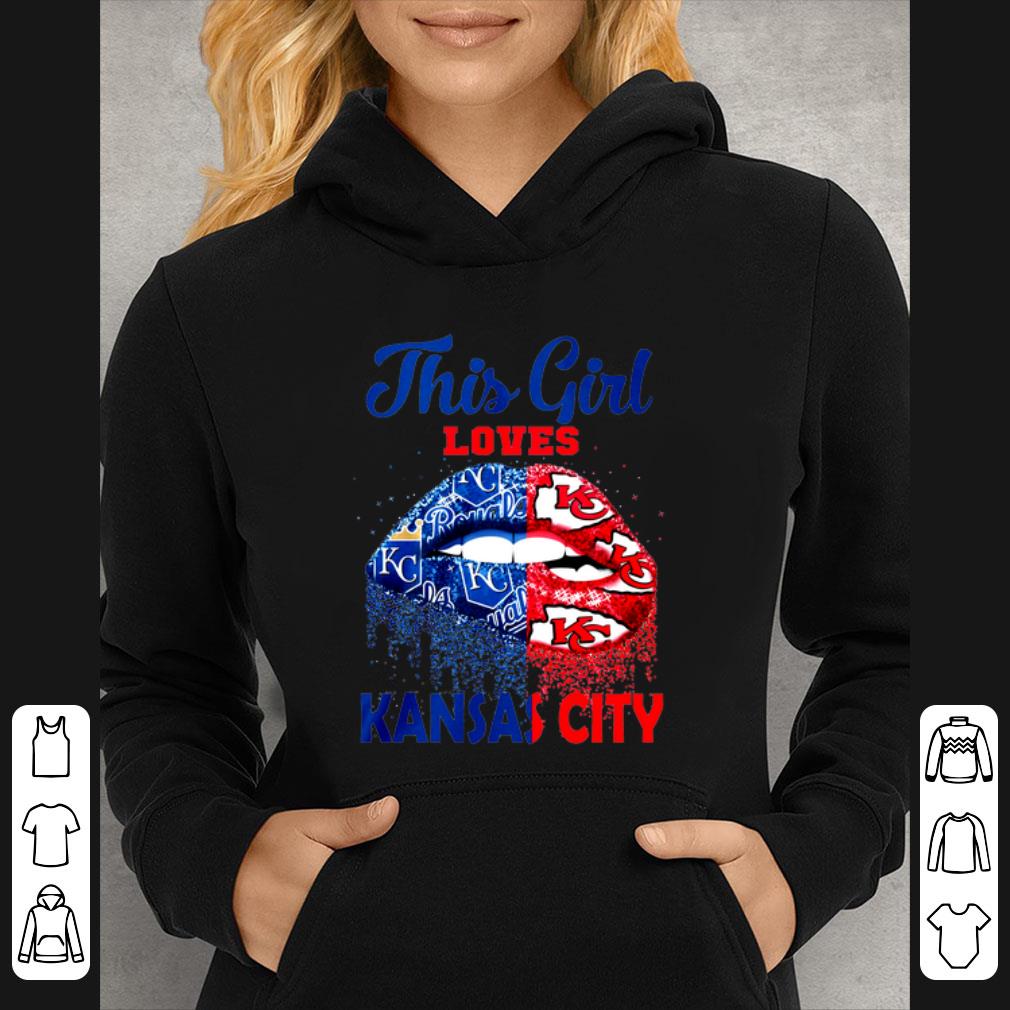 Great Lips This girl loves Kansas City Royals Kansas City Chiefs shirt ed856ecc great lips this girl loves kansas city royals kansas city chiefs shirt 4 - Great Lips This girl loves Kansas City Royals Kansas City Chiefs shirt