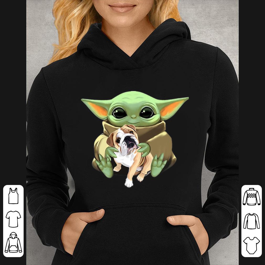26d2d2bd original star wars baby yoda hug bulldog shirt 4 - Original Star Wars Baby Yoda Hug Bulldog shirt