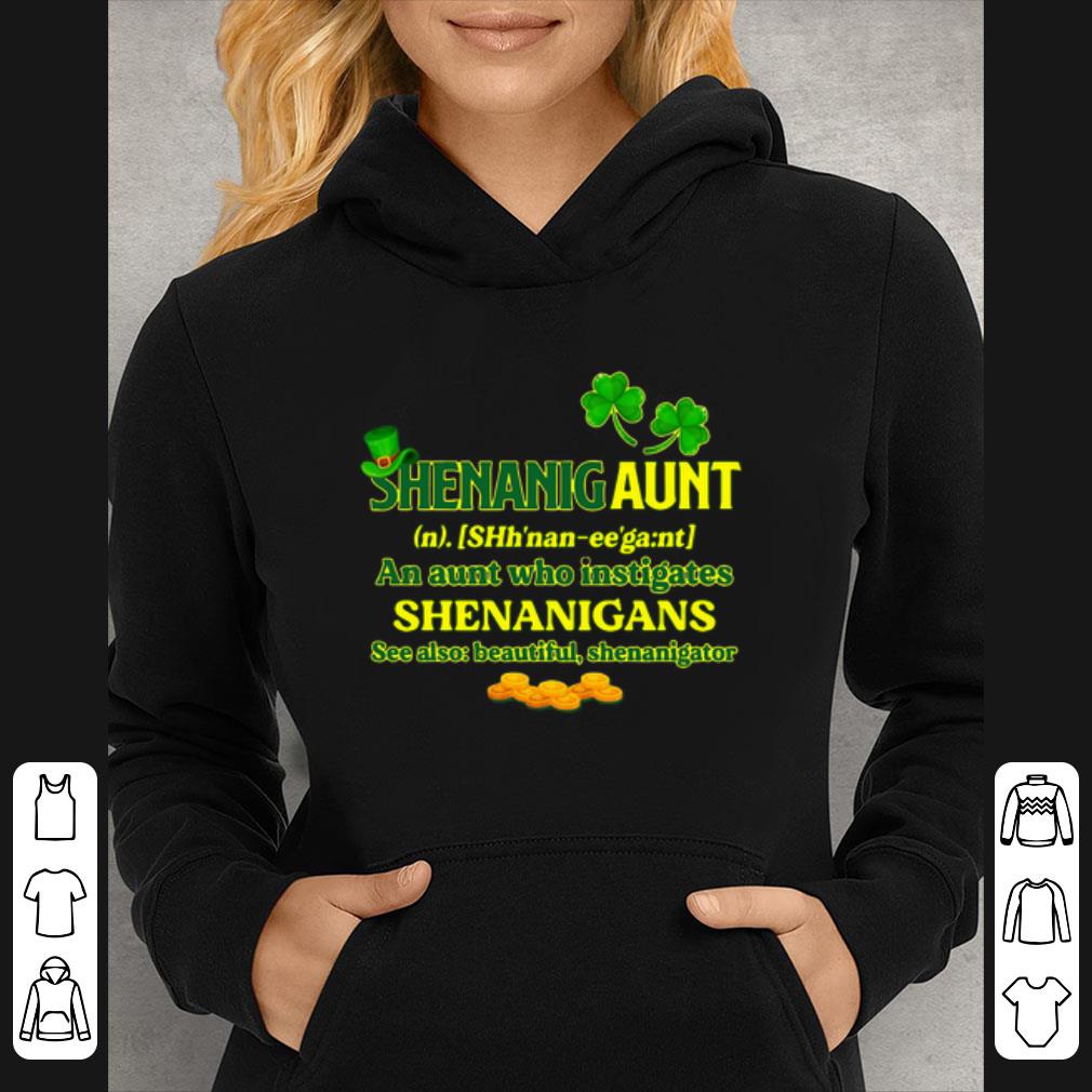 Awesome Shenanigan An Aunt Who Instigates Shenanigans See Also Beautiful Shenanigator St Patrick Day shirt a524fa10 awesome shenanigan an aunt who instigates shenanigans see also beautiful shenanigator st patrick day shirt 4 - Awesome Shenanigan An Aunt Who Instigates Shenanigans See Also Beautiful Shenanigator St Patrick Day shirt