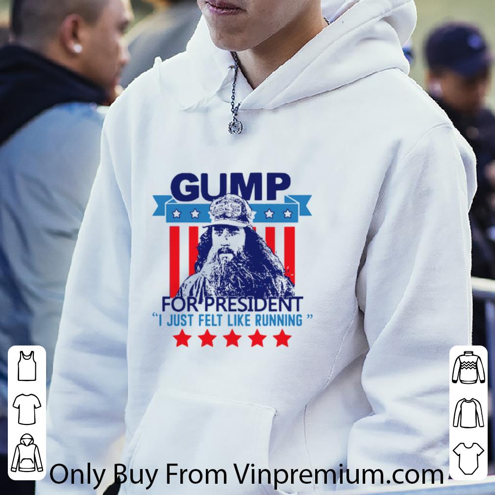 Premium Gump for president I just felt like running shirt c92e2dc4 premium gump for president i just felt like running shirt 4 - Premium Gump for president I just felt like running shirt