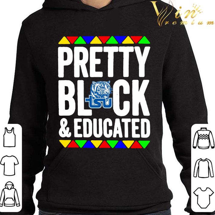 Pretty Black And Educated Tennessee State Tigers shirt 209b0774 pretty black and educated tennessee state tigers shirt 4 - Pretty Black And Educated Tennessee State Tigers shirt