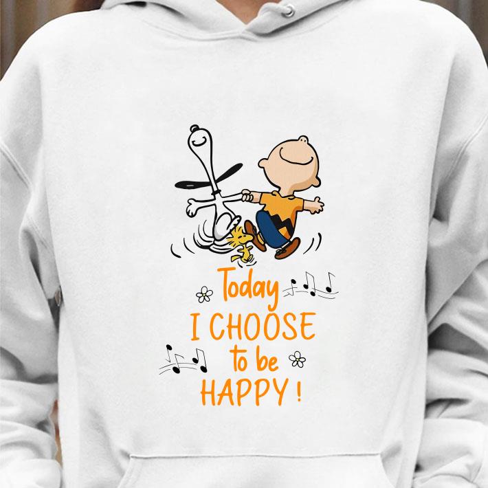 Hot Snoopy Charlie Brown Woodstock today i choose to be happy shirt c40f852c snoopy charlie brown woodstock today i choose to be happy shirt 4 - Hot Snoopy Charlie Brown Woodstock today i choose to be happy shirt