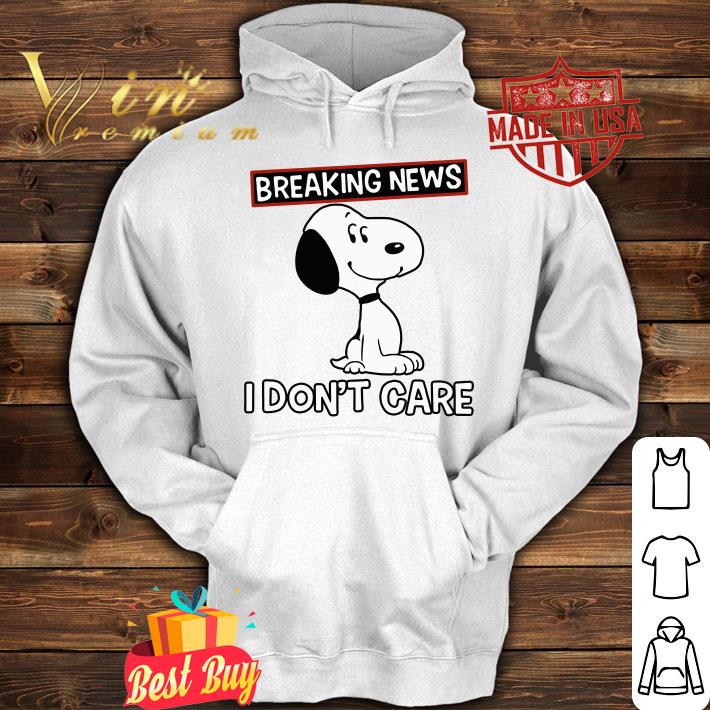 Awesome Breaking news i dont care snoopy shirt Breaking news i dont care snoopy shirt 4 - Awesome Breaking news i dont care snoopy shirt