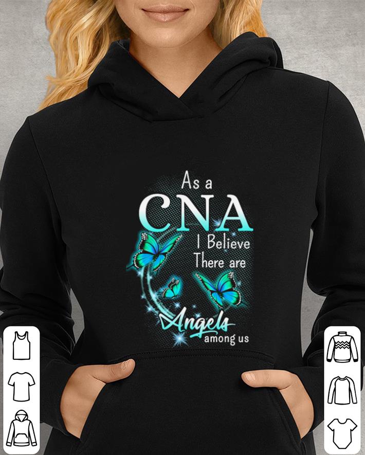 Butterflies As a CNA i believe there are Angels among us shirt 4 - Butterflies As a CNA i believe there are Angels among us shirt