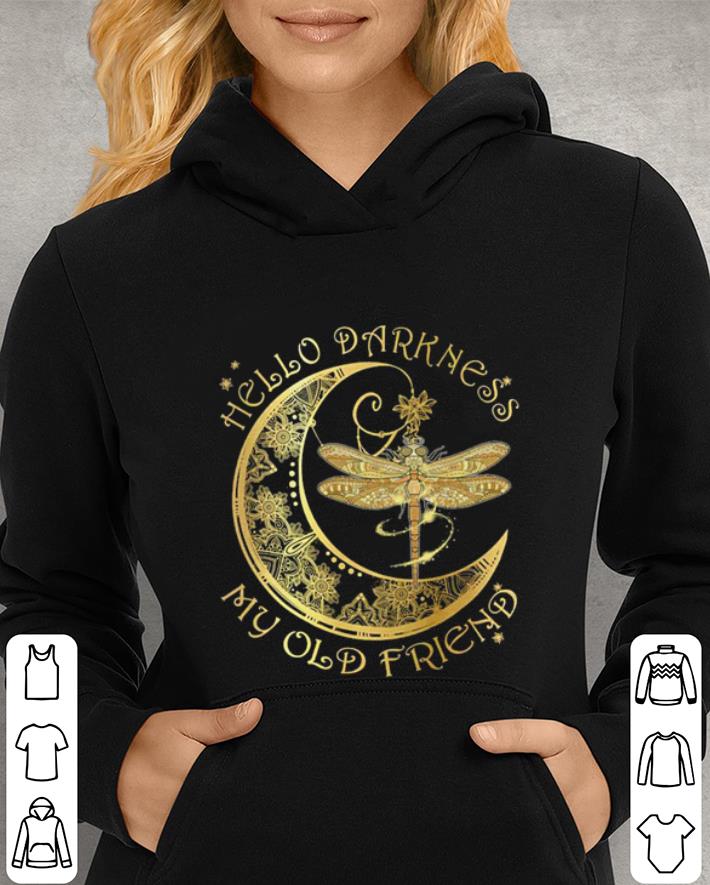 Dragonfly Hello darkness my old friend shirt Dragonfly Hello darkness my old friend shirt 4 - Dragonfly Hello darkness my old friend shirt