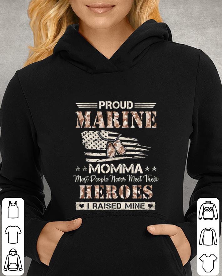 Flag America Proud Marine momma most people never meet their heroes shirt Flag America Proud Marine momma most people never meet their heroes shirt 4 - Flag America Proud Marine momma most people never meet their heroes shirt