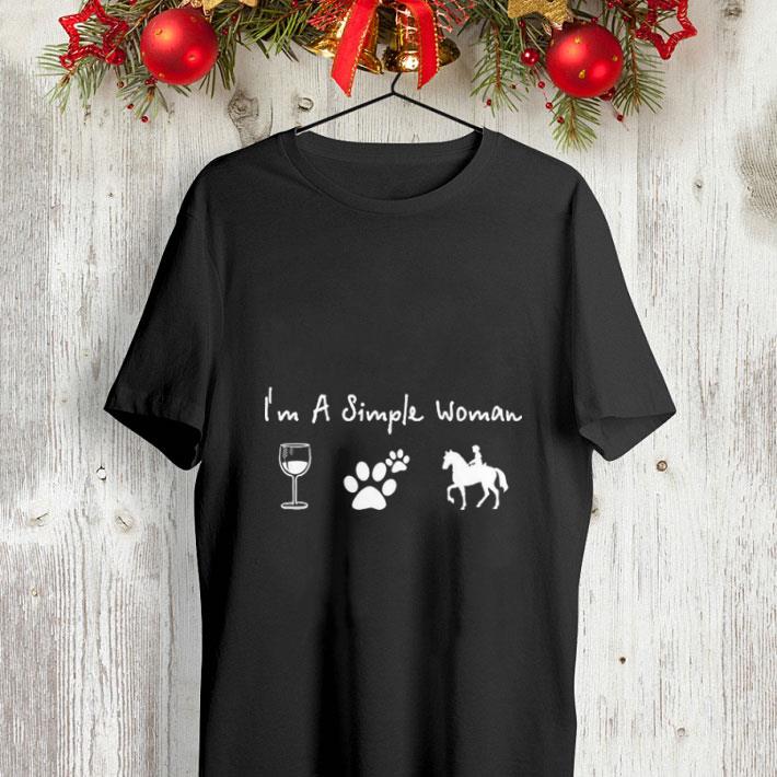 Riding horse wine dog i m a simple woman shirt 4 - Riding horse wine dog i'm a simple woman shirt