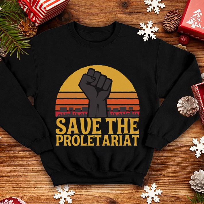 Save the proletariat shirt 4 - Save the proletariat shirt