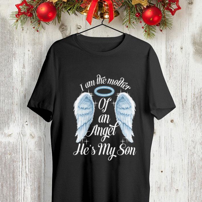 Wings I am the mother of an angel he's my son shirt Wings I am the mother of an angel he s my son shirt 4 - Wings I am the mother of an angel he's my son shirt