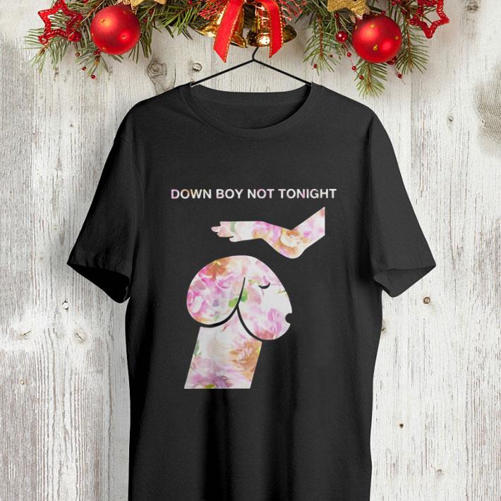 Down Boy Not Tonight Flower Dickhead Dog Noma Bar shirt 4 - Down Boy Not Tonight Flower Dickhead Dog Noma Bar shirt