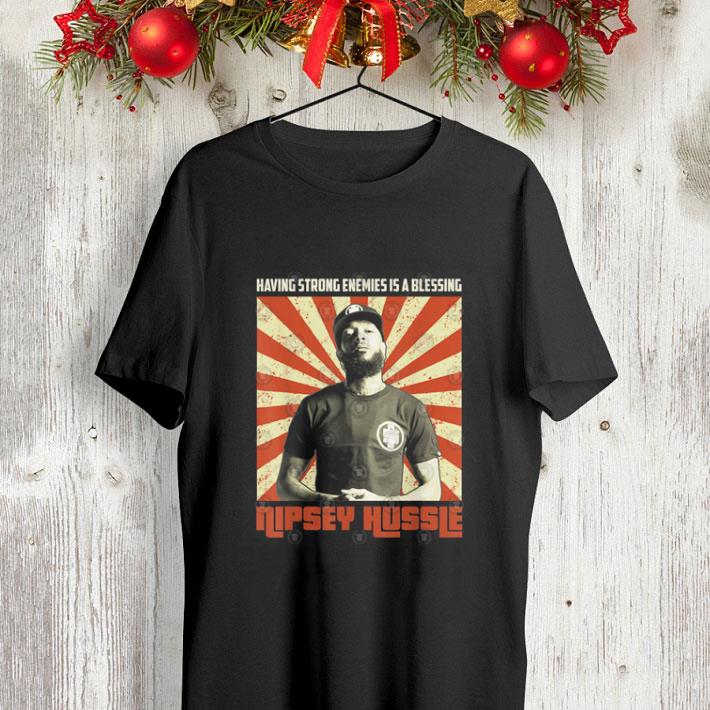 Having strong enemies is a blessing Rip Nipsey Hussle shirt Having strong enemies is a blessing Rip Nipsey Hussle shirt 4 - Having strong enemies is a blessing Rip Nipsey Hussle shirt