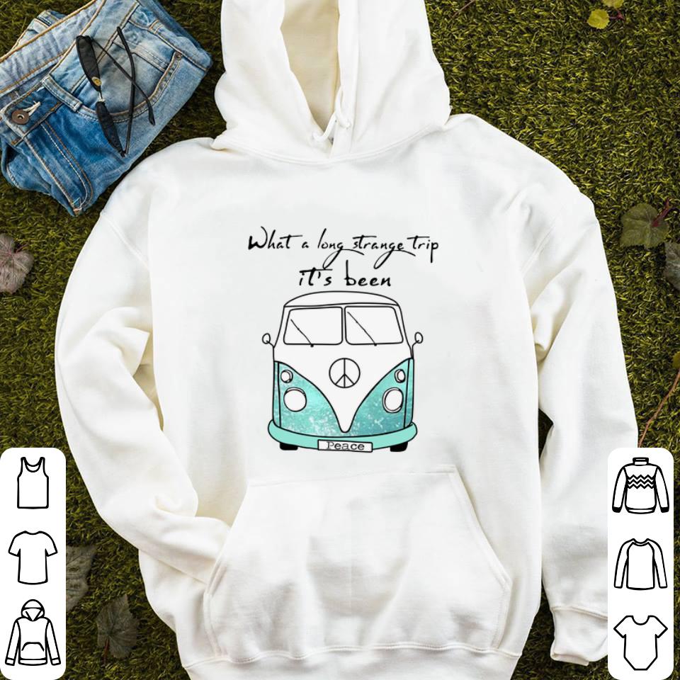 Peace Bus What A Long Strange Trip It s Been shirt 4 - Peace Bus What A Long Strange Trip It's Been shirt