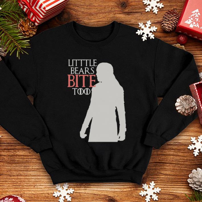 Litttle bears bite too Game Of Thrones shirt 4 - Litttle bears bite too Game Of Thrones shirt