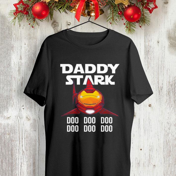 Tony Stark Daddy Stark Doo doo doo shirt Tony Stark Daddy Stark Doo doo doo shirt 4 - Tony Stark Daddy Stark Doo doo doo shirt