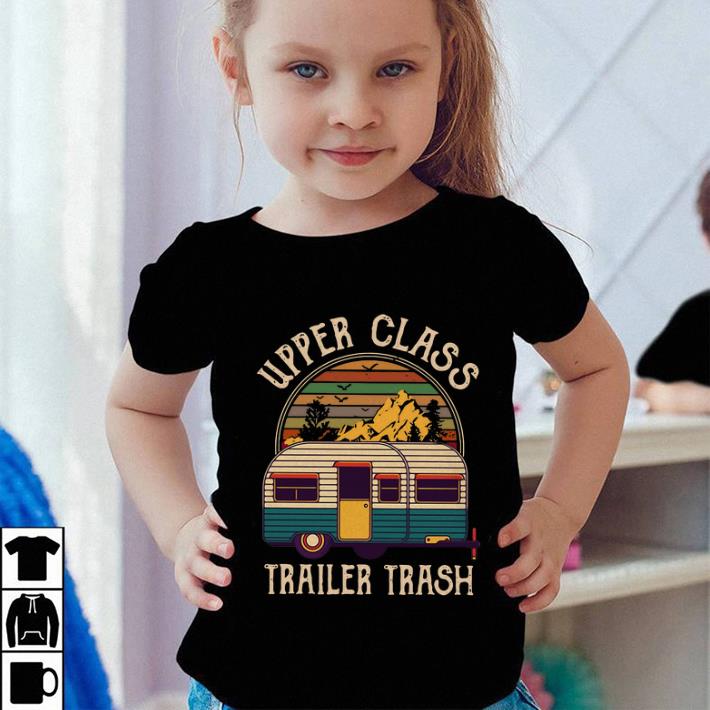 Camping Upper class trailer trash vintage shirt 4 - Camping Upper class trailer trash vintage shirt