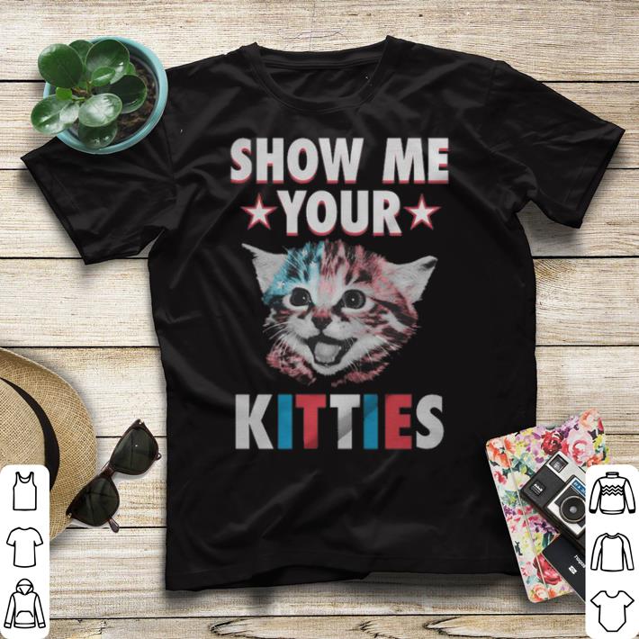 Show me your Kitties cat shirt sweater 4 - Show me your Kitties cat shirt sweater