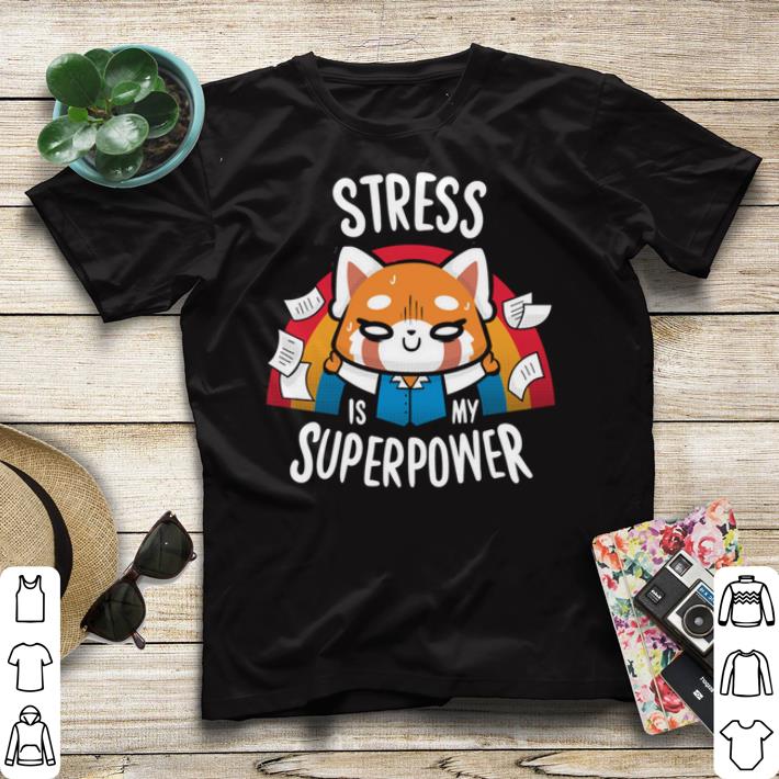 Stress is my superpower shirt sweater 4 - Stress is my superpower shirt sweater