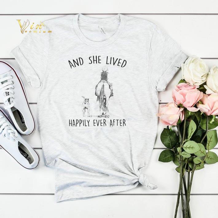 Horse and dog And she lived happily ever after Riding shirt 4 - Horse and dog And she lived happily ever after Riding shirt