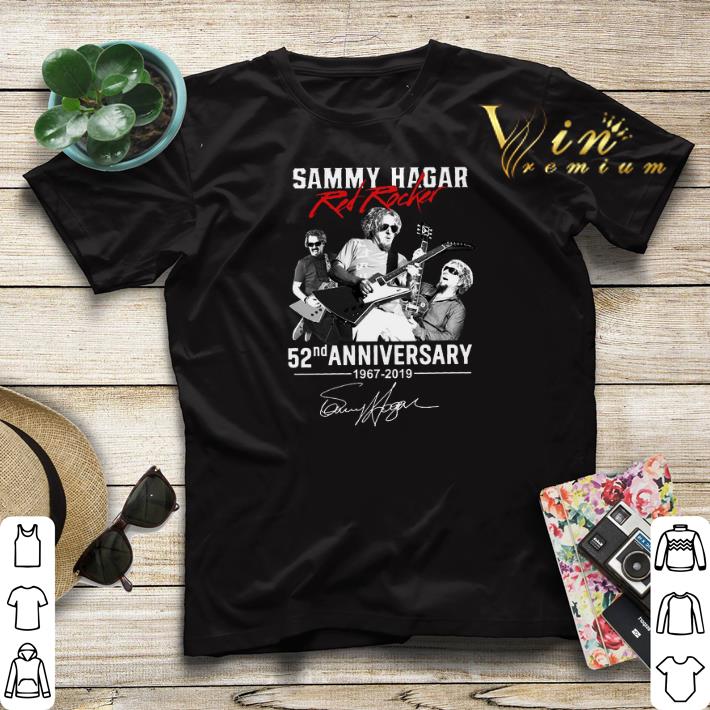 Signature Sammy Hagar The Red Rocker 52nd anniversary 1967 2019 shirt 4 - Signature Sammy Hagar The Red Rocker 52nd anniversary 1967-2019 shirt