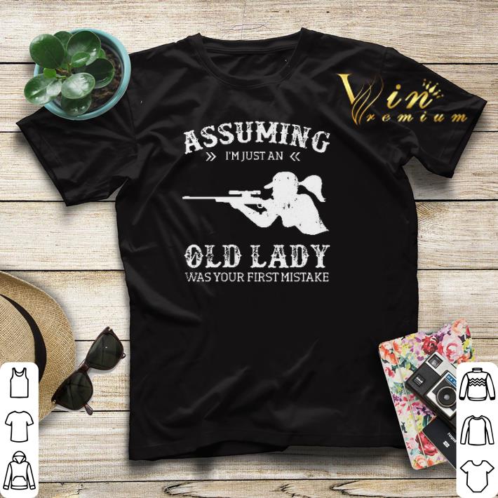 Sniper girl assuming i m just an old lady was your first mistake shirt sweater 4 - Sniper girl assuming i'm just an old lady was your first mistake shirt sweater