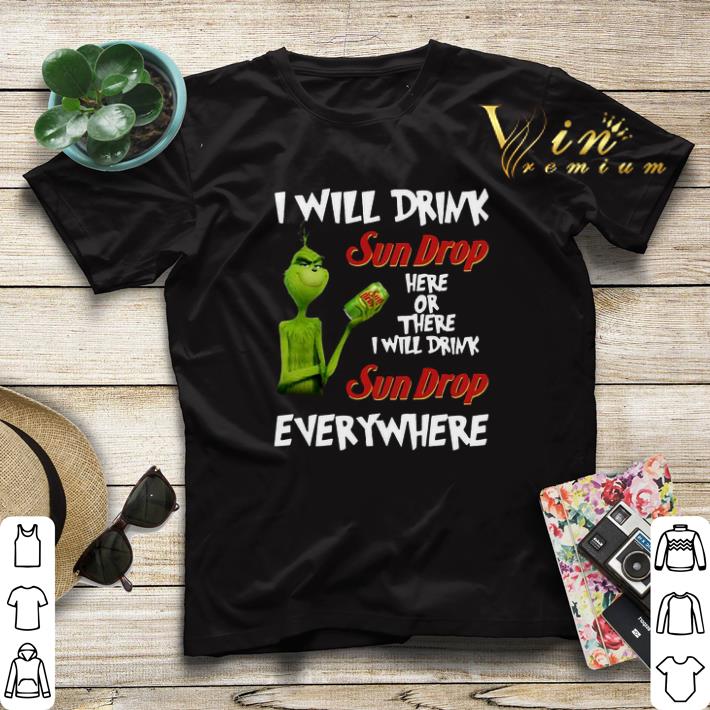 Grinch I will drink Sun Drop here or there Sun Drop everywhere shirt sweater 4 - Grinch I will drink Sun Drop here or there Sun Drop everywhere shirt sweater