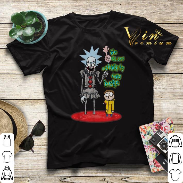 Pennywise we all set schwifty down here Rick and Morty shirt 4 - Pennywise we all set schwifty down here Rick and Morty shirt