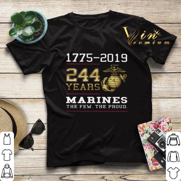 1775 2019 244 years Marines the few the proud shirt sweater 4 - 1775-2019 244 years Marines the few the proud shirt sweater