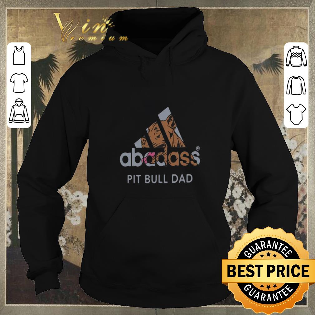 Awesome Adidas Abadass Pit Bull Dad shirt sweater 4 1 - Awesome Adidas Abadass Pit Bull Dad shirt sweater