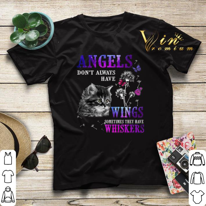 Cat angels don t always have wings sometimes they have whiskers shirt sweater 4 - Cat angels don't always have wings sometimes they have whiskers shirt sweater