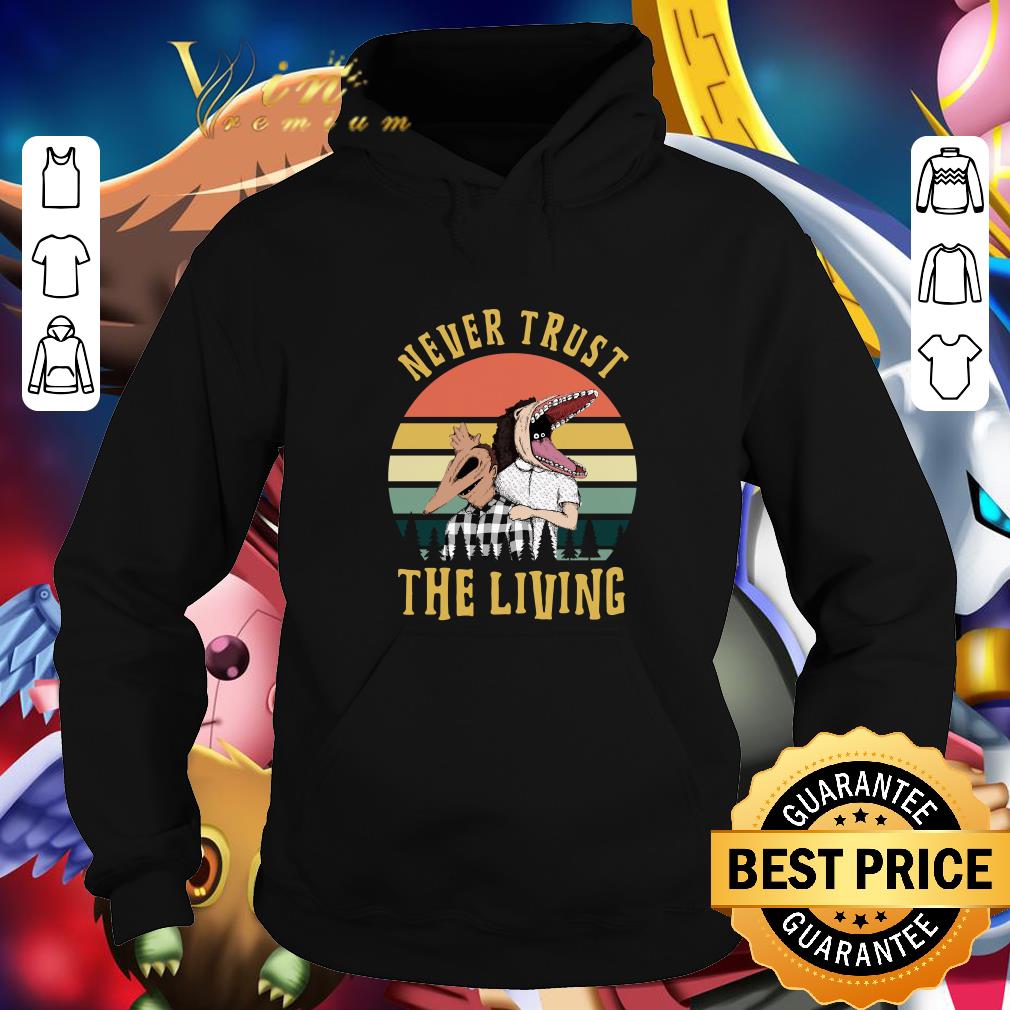 Cool Beetlejuice Never trust the living vintage shirt Cool Beetlejuice Never trust the living vintage shirt 4 - Cool Beetlejuice Never trust the living vintage shirt