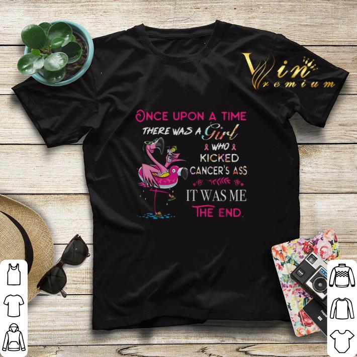 Flamingo once upon a time there was a girl who kicked cancer ass shirt sweater Flamingo once upon a time there was a girl who kicked cancer ass shirt sweater 4 - Flamingo once upon a time there was a girl who kicked cancer ass shirt sweater