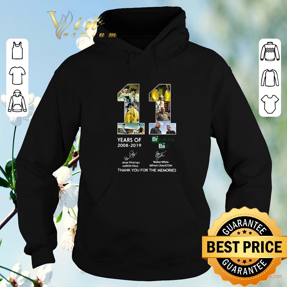 Funny Thank you for the memories 11 Years of Breaking Bad 2008 2019 shirt 4 - Funny Thank you for the memories 11 Years of Breaking Bad 2008-2019 shirt