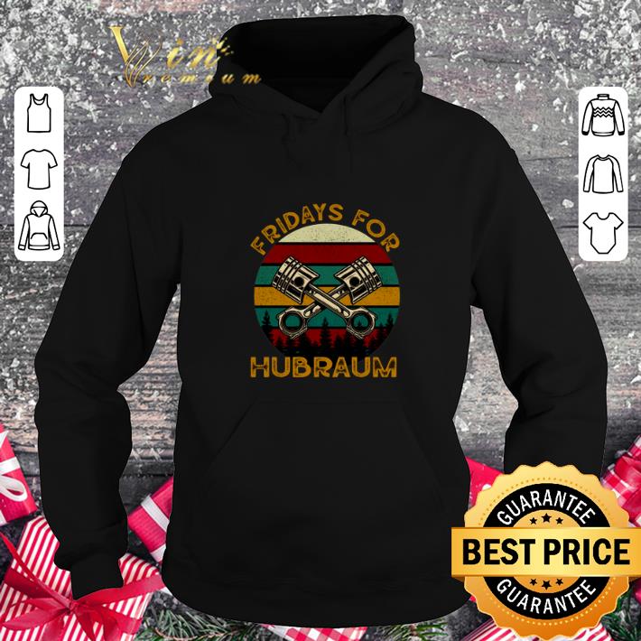 Premium Fridays for hubraum vintage shirt 4 - Premium Fridays for hubraum vintage shirt