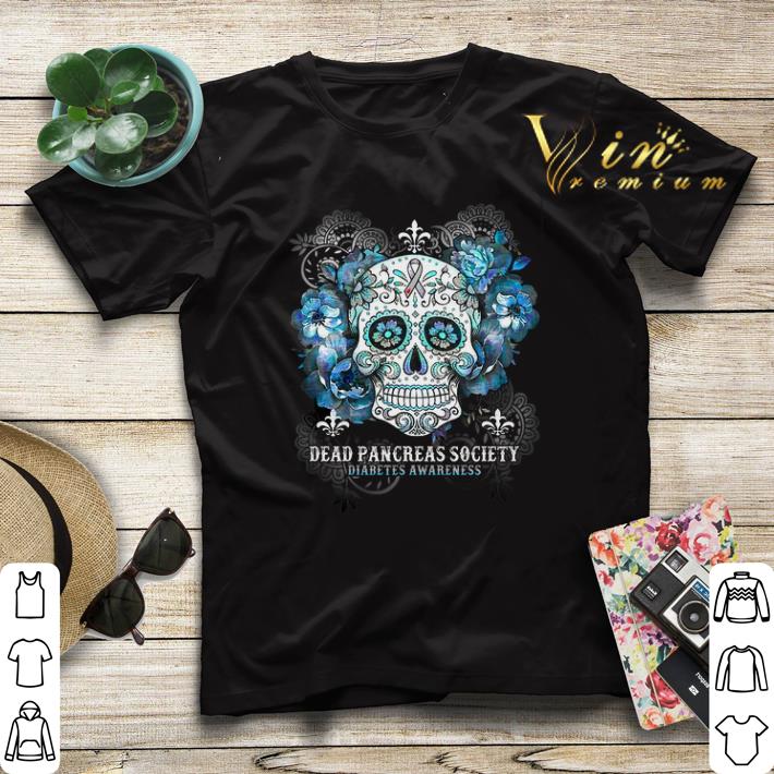 Skull Dead Pancreas Society Diabetes Awareness shirt sweater 4 - Skull Dead Pancreas Society Diabetes Awareness shirt sweater